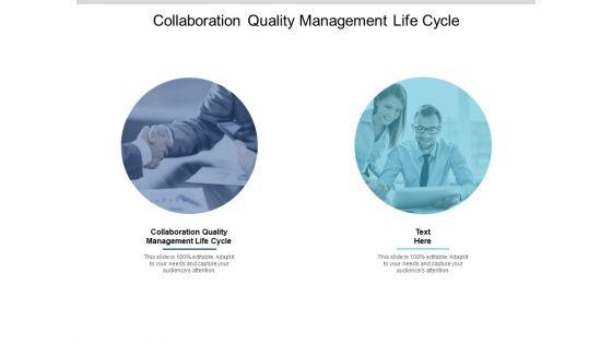 Collaboration_Quality_Management_Life_Cycle_Ppt_PowerPoint_Presentation_Slides_Files_Cpb_Slide_1.jpg