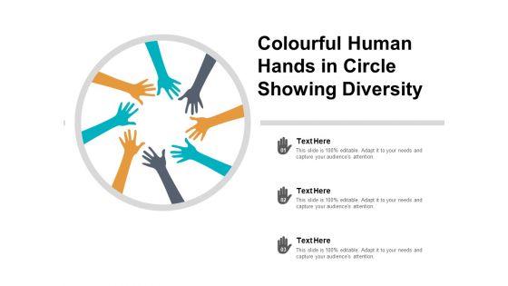 Colourful_Human_Hands_In_Circle_Showing_Diversity_Ppt_PowerPoint_Presentation_Infographic_Template_Example_Slide_1.jpg
