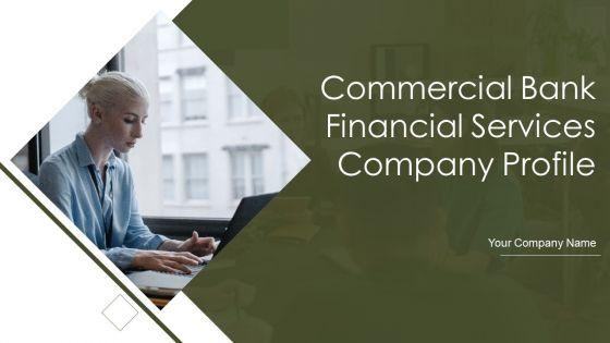 Commercial_Bank_Financial_Services_Company_Profile_Ppt_PowerPoint_Presentation_Complete_Deck_With_Slides_Slide_1.jpg