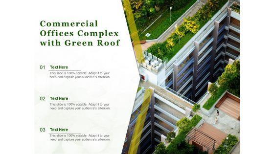 Commercial_Offices_Complex_With_Green_Roof_Ppt_PowerPoint_Presentation_Model_Visuals_PDF_Slide_1.jpg