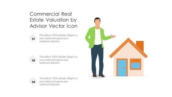 Commercial_Real_Estate_Valuation_By_Advisor_Vector_Icon_Ppt_PowerPoint_Presentation_Gallery_Graphics_PDF_Slide_1.jpg