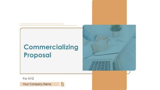 Commercializing_Proposal_Ppt_PowerPoint_Presentation_Complete_Deck_With_Slides_Slide_1.jpg
