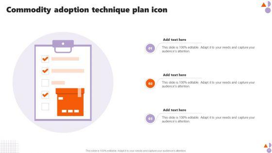Commodity_Adoption_Technique_Ppt_PowerPoint_Presentation_Complete_Deck_With_Slides_Slide_11.jpg