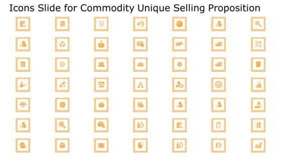 Commodity_Unique_Selling_Proposition_Icons_Slide_For_Commodity_Unique_Selling_Proposition_Mockup_PDF_Slide_1.jpg