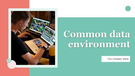 Common_Data_Environment_Ppt_PowerPoint_Presentation_Complete_Deck_With_Slides_Slide_1.jpg