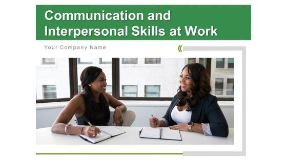 Communication_And_Interpersonal_Skills_At_Work_Problems_Puzzle_Ppt_PowerPoint_Presentation_Complete_Deck_Slide_1.jpg