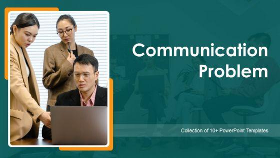Communication_Problem_Ppt_PowerPoint_Presentation_Complete_Deck_With_Slides_Slide_1.jpg