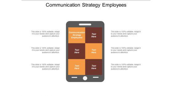 Communication Strategy Employees Ppt PowerPoint Presentation Infographic Template Master Slide Communication Strategy Employees Ppt PowerPoint Presentation Infographic Template Master Slide
