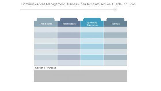 Communications_Management_Business_Plan_Template_Section_1_Table_Ppt_Icon_1.jpg