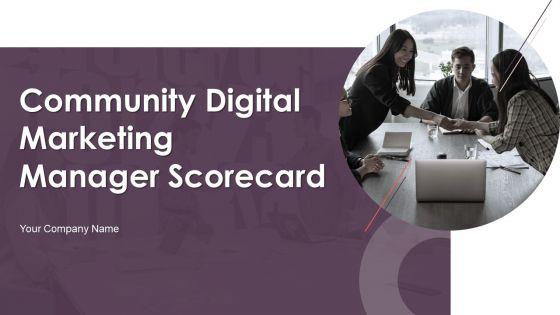 Community_Digital_Marketing_Manager_Scorecard_Ppt_PowerPoint_Presentation_Complete_Deck_With_Slides_Slide_1.jpg