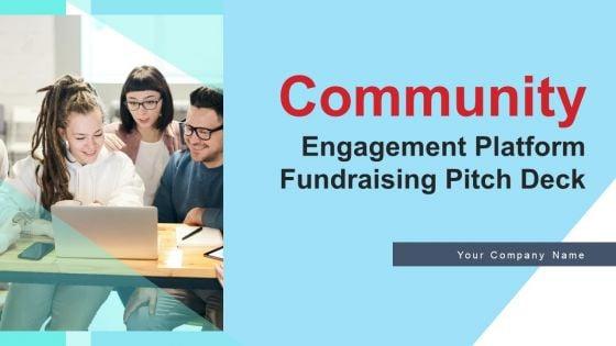 Community_Engagement_Platform_Fundraising_Pitch_Deck_Ppt_PowerPoint_Presentation_Complete_Deck_With_Slides_Slide_1.jpg