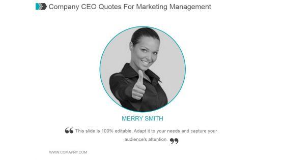 Company_Ceo_Quotes_For_Marketing_Management_Ppt_PowerPoint_Presentation_Examples_Slide_1.jpg