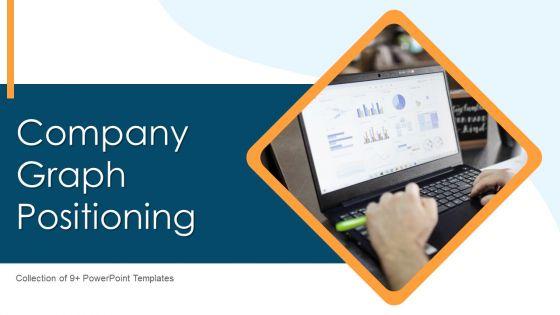 Company_Graph_Positioning_Ppt_PowerPoint_Presentation_Complete_Deck_With_Slides_Slide_1.jpg