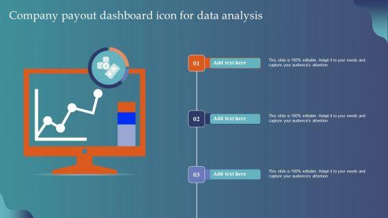 Company_Payout_Dashboard_Icon_For_Data_Analysis_Ppt_Professional_Design_Inspiration_PDF_Slide_1.jpg