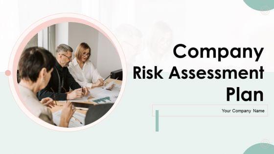 Company_Risk_Assessment_Plan_Ppt_PowerPoint_Presentation_Complete_Deck_With_Slides_Slide_1.jpg