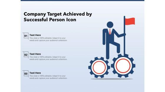 Company_Target_Achieved_By_Successful_Person_Icon_Ppt_PowerPoint_Presentation_Gallery_Background_Images_PDF_Slide_1.jpg