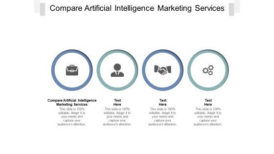 Compare_Artificial_Intelligence_Marketing_Services_Ppt_PowerPoint_Presentation_Slides_Format_Ideas_Cpb_Pdf_Slide_1.jpg