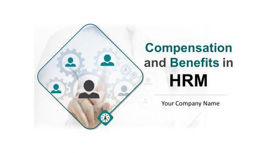 Compensation_And_Benefits_In_HRM_Ppt_PowerPoint_Presentation_Complete_Deck_With_Slides_Slide_1.jpg