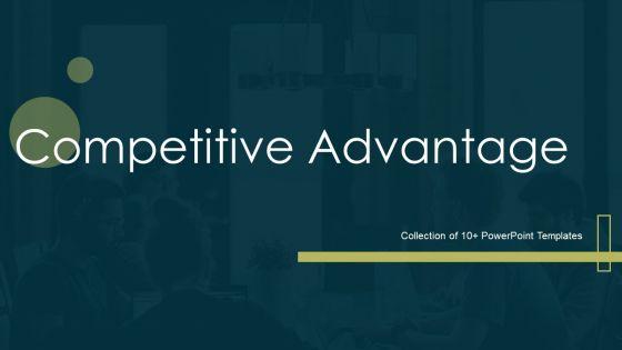 Competitive_Advantage_Ppt_PowerPoint_Presentation_Complete_With_Slides_Slide_1.jpg