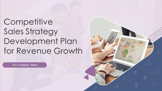 Competitive_Sales_Strategy_Development_Plan_For_Revenue_Growth_Ppt_PowerPoint_Presentation_Complete_With_Slides_Slide_1.jpg