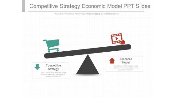 Competitive_Strategy_Economic_Model_Ppt_Slides_1.jpg