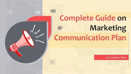 Complete_Guide_On_Marketing_Communication_Plan_Ppt_PowerPoint_Presentation_Complete_Deck_With_Slides_Slide_1.jpg