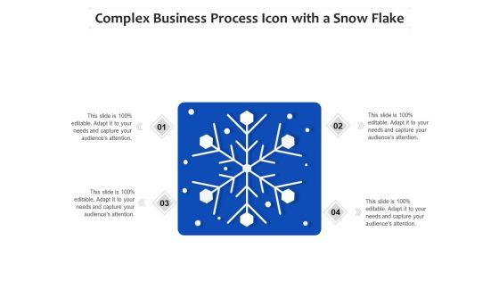 Complex_Business_Process_Icon_With_A_Snow_Flake_Ppt_PowerPoint_Presentation_File_Themes_PDF_Slide_1.jpg