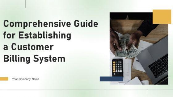 Comprehensive_Guide_For_Establishing_A_Customer_Billing_System_Ppt_PowerPoint_Presentation_Complete_Deck_With_Slides_Slide_1.jpg