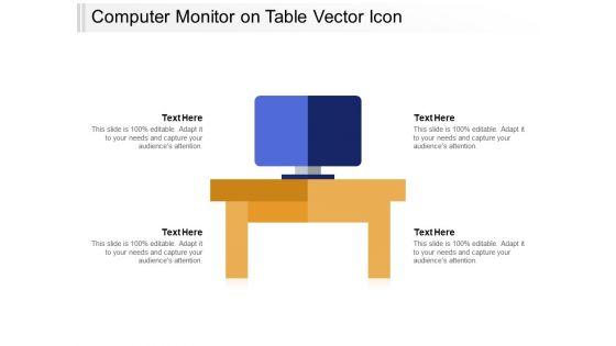 Computer_Monitor_On_Table_Vector_Icon_Ppt_PowerPoint_Presentation_Infographics_Ideas_PDF_Slide_1.jpg