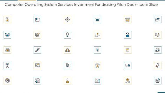 Computer_Operating_System_Services_Investment_Fundraising_Pitch_Deck_Ppt_PowerPoint_Presentation_Complete_Deck_With_Slides_Slide_19.jpg