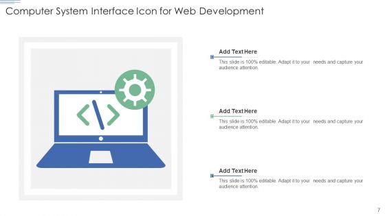 Computer_System_Interface_Icon_Ppt_PowerPoint_Presentation_Complete_Deck_With_Slides_Slide_7.jpg