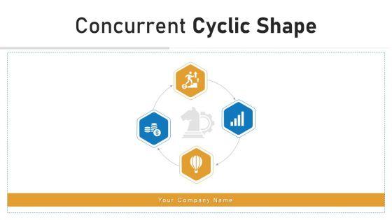 Concurrent_Cyclic_Shape_Business_Strategy_Ppt_PowerPoint_Presentation_Complete_Deck_Slide_1.jpg