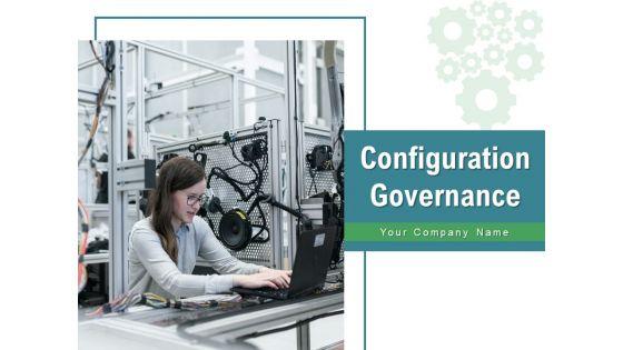 Configuration_Governance_Improvements_Process_Ppt_PowerPoint_Presentation_Complete_Deck_Slide_1.jpg