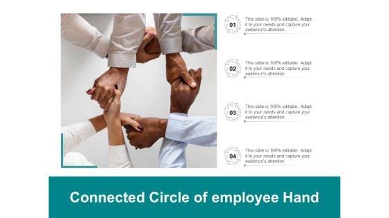 Connected_Circle_Of_Employee_Hands_Ppt_PowerPoint_Presentation_Outline_Show_Slide_1.jpg