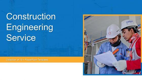 Construction_Engineering_Service_Ppt_PowerPoint_Presentation_Complete_With_Slides_Slide_1.jpg