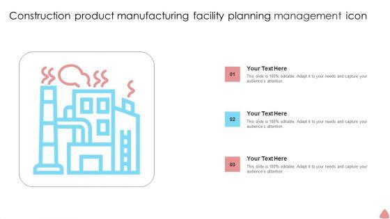 Construction_Product_Manufacturing_Facility_Planning_Management_Icon_Formats_PDF_Slide_1.jpg