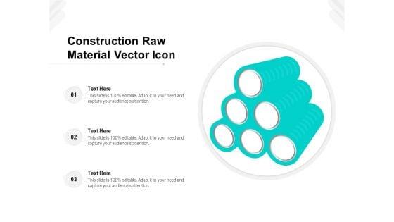 Construction_Raw_Material_Vector_Icon_Ppt_PowerPoint_Presentation_Layouts_Background_Image_PDF_Slide_1.jpg