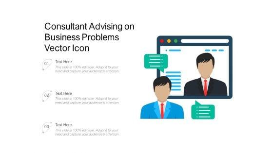 Consultant_Advising_On_Business_Problems_Vector_Icon_Ppt_PowerPoint_Presentation_Gallery_Brochure_PDF_Slide_1.jpg