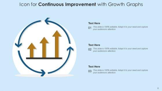 Continuous_Enhancement_Icon_Process_Graphs_Ppt_PowerPoint_Presentation_Complete_Deck_With_Slides_Slide_8.jpg