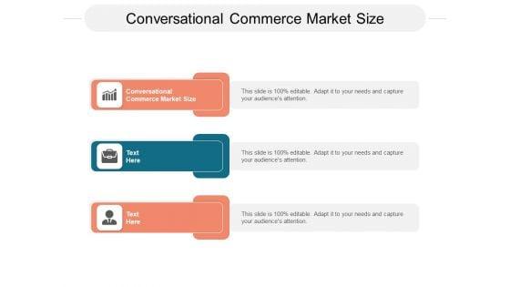 Conversational_Commerce_Market_Size_Ppt_PowerPoint_Presentation_Portfolio_Template_Cpb_Slide_1.jpg