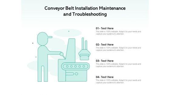 Conveyor_Belt_Installation_Maintenance_And_Troubleshooting_Ppt_PowerPoint_Presentation_Inspiration_Layouts_PDF_Slide_1.jpg