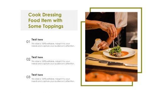 Cook_Dressing_Food_Item_With_Some_Toppings_Ppt_PowerPoint_Presentation_Icon_Graphic_Tips_PDF_Slide_1.jpg