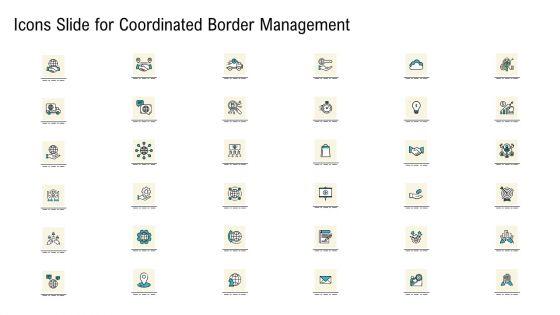 Coordinated_Border_Management_Ppt_PowerPoint_Presentation_Complete_Deck_With_Slides_Slide_28.jpg