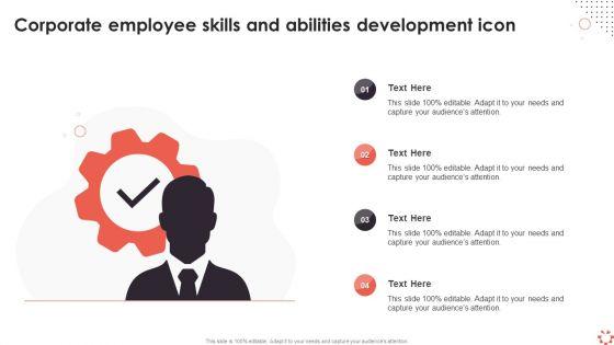 Corporate_Employee_Skills_And_Abilities_Development_Icon_Ppt_Model_Example_File_PDF_Slide_1.jpg