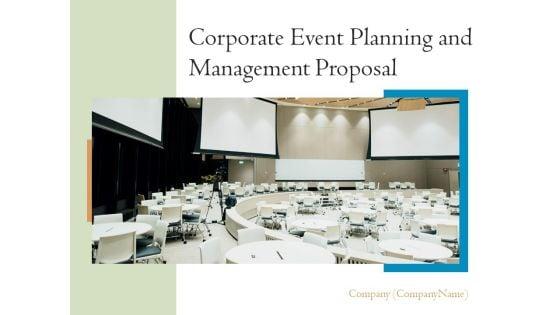 Corporate_Event_Planning_And_Management_Proposal_Ppt_PowerPoint_Presentation_Complete_Deck_With_Slides_Slide_1.jpg