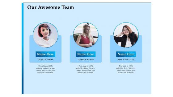 Corporate_Fundraising_Ideas_And_Strategies_Our_Awesome_Team_Ppt_Ideas_Outline_PDF_Slide_1.jpg