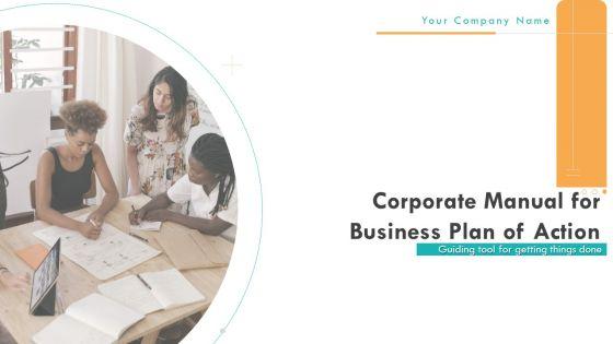Corporate_Manual_For_Business_Plan_Of_Action_Ppt_PowerPoint_Presentation_Complete_Deck_With_Slides_Slide_1.jpg