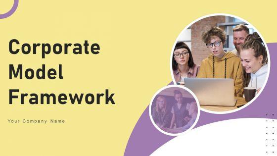 Corporate_Model_Framework_Ppt_PowerPoint_Presentation_Complete_Deck_With_Slides_Slide_1.jpg