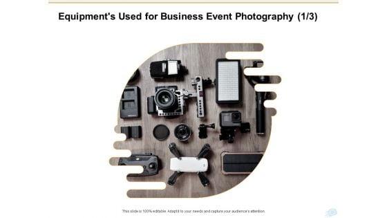 Corporate_Occasion_Videography_Proposal_Equipments_Used_For_Business_Event_Photography_Adapt_Sample_PDF_Slide_1.jpg