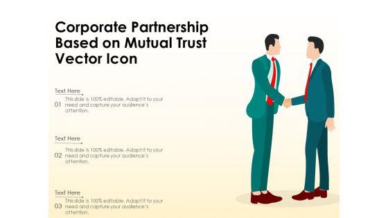 Corporate_Partnership_Based_On_Mutual_Trust_Vector_Icon_Ppt_PowerPoint_Presentation_File_Skills_PDF_Slide_1.jpg